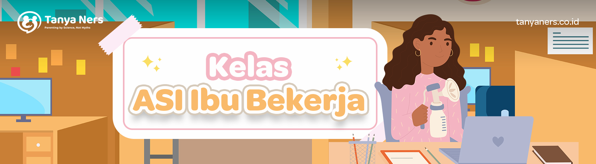 Kelas ASI Ibu Bekerja